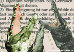 Schreckgespenst „Enteignung“: Die Krokodilstränen fließen